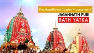 The Magnificent Chariot Procession of Puri Rath Yatra.